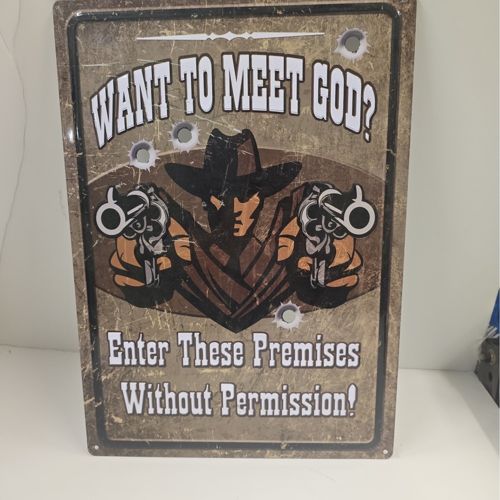Metal Tin Sign -  Way to Meet the Lord  Trespassing Is Faster